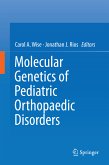 Molecular Genetics of Pediatric Orthopaedic Disorders (eBook, PDF)