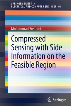 Compressed Sensing with Side Information on the Feasible Region (eBook, PDF) - Rostami, Mohammad