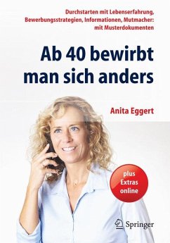 Ab 40 bewirbt man sich anders (eBook, PDF) - Eggert, Anita