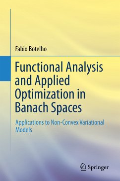 Functional Analysis and Applied Optimization in Banach Spaces (eBook, PDF) - Botelho, Fabio