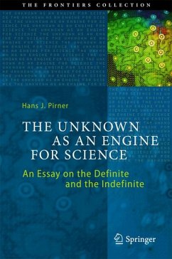 The Unknown as an Engine for Science (eBook, PDF) - Pirner, Hans J.