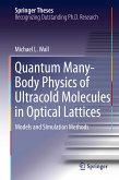 Quantum Many-Body Physics of Ultracold Molecules in Optical Lattices (eBook, PDF)