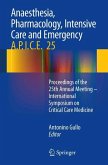 Anaesthesia, Pharmacology, Intensive Care and Emergency A.P.I.C.E. (eBook, PDF)