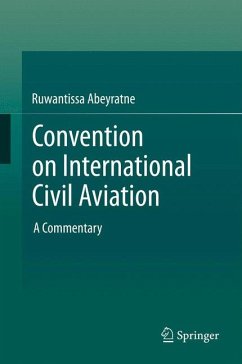 Convention on International Civil Aviation (eBook, PDF) - Abeyratne, Ruwantissa