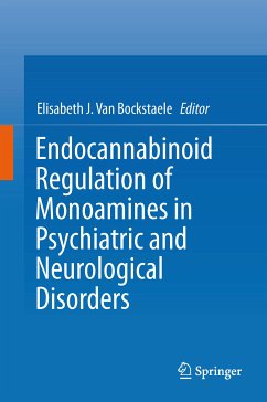 Endocannabinoid Regulation of Monoamines in Psychiatric and Neurological Disorders (eBook, PDF)