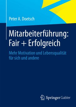 Mitarbeiterführung: Fair + Erfolgreich (eBook, PDF) - Doetsch, Peter A.