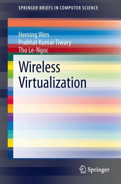 Wireless Virtualization (eBook, PDF) - Wen, Heming; Tiwary, Prabhat Kumar; Le-Ngoc, Tho