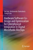 Hardware/Software Co-Design and Optimization for Cyberphysical Integration in Digital Microfluidic Biochips (eBook, PDF)