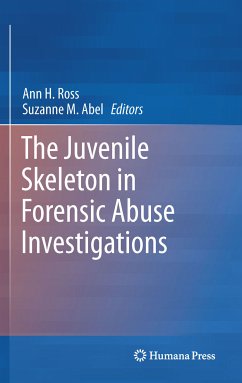 The Juvenile Skeleton in Forensic Abuse Investigations (eBook, PDF)