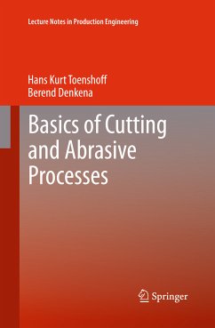 Basics of Cutting and Abrasive Processes (eBook, PDF) - Toenshoff, Hans Kurt; Denkena, Berend