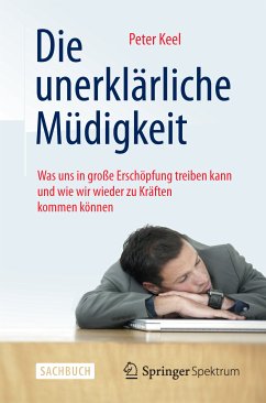 Die unerklärliche Müdigkeit (eBook, PDF) - Keel, Peter