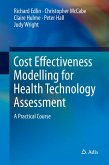 Cost Effectiveness Modelling for Health Technology Assessment (eBook, PDF)