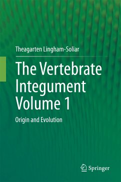 The Vertebrate IntegumentVolume 1 (eBook, PDF) - Lingham-Soliar, Theagarten