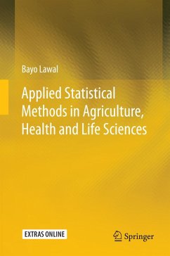 Applied Statistical Methods in Agriculture, Health and Life Sciences (eBook, PDF) - Lawal, Bayo