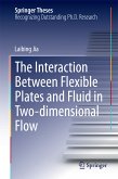 The Interaction Between Flexible Plates and Fluid in Two-dimensional Flow (eBook, PDF)