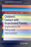Children&quote;s Contact with Incarcerated Parents (eBook, PDF)