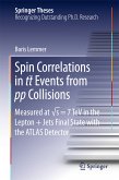 Spin Correlations in tt Events from pp Collisions (eBook, PDF)