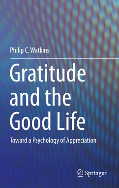 Gratitude and the Good Life (eBook, PDF) - Watkins, Philip C.