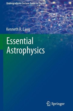 Essential Astrophysics (eBook, PDF) - Lang, Kenneth R.