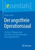 Der angstfreie Operationssaal (eBook, PDF)