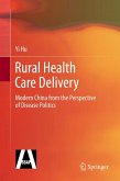 Rural Health Care Delivery (eBook, PDF)