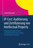 IP-Cert: Auditierung und Zertifizierung von Intellectual Property (eBook, PDF)