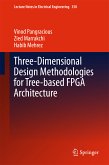 Three-Dimensional Design Methodologies for Tree-based FPGA Architecture (eBook, PDF)