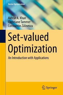 Set-valued Optimization (eBook, PDF) - Khan, Akhtar A.; Tammer, Christiane; Zălinescu, Constantin