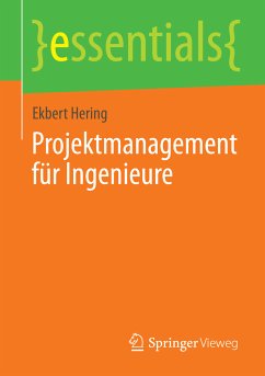 Projektmanagement für Ingenieure (eBook, PDF) - Hering, Ekbert