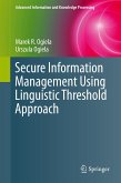 Secure Information Management Using Linguistic Threshold Approach (eBook, PDF)