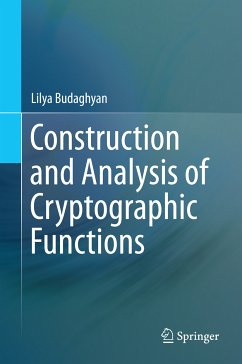 Construction and Analysis of Cryptographic Functions (eBook, PDF) - Budaghyan, Lilya