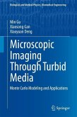 Microscopic Imaging Through Turbid Media (eBook, PDF)