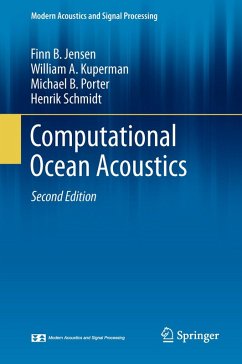Computational Ocean Acoustics (eBook, PDF) - Jensen, Finn B.; Kuperman, William A.; Porter, Michael B.; Schmidt, Henrik