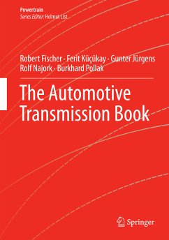 The Automotive Transmission Book (eBook, PDF) - Fischer, Robert; Küçükay, Ferit; Jürgens, Gunter; Najork, Rolf; Pollak, Burkhard