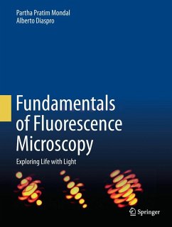 Fundamentals of Fluorescence Microscopy (eBook, PDF) - Mondal, Partha Pratim; Diaspro, Alberto