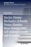 Electro-Chemo-Mechanics of Anodic Porous Alumina Nano-Honeycombs: Self-Ordered Growth and Actuation (eBook, PDF)