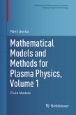Mathematical Models and Methods for Plasma Physics, Volume 1 (eBook, PDF)