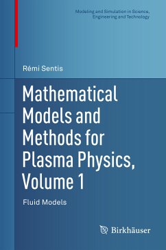 Mathematical Models and Methods for Plasma Physics, Volume 1 (eBook, PDF) - Sentis, Rémi