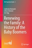 Renewing the Family: A History of the Baby Boomers (eBook, PDF)