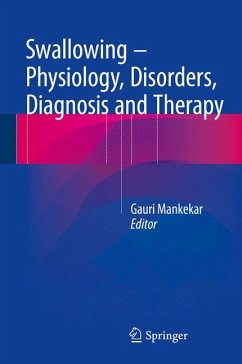 Swallowing – Physiology, Disorders, Diagnosis and Therapy (eBook, PDF)