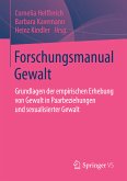 Forschungsmanual Gewalt (eBook, PDF)