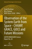 Observation of the System Earth from Space - CHAMP, GRACE, GOCE and future missions (eBook, PDF)