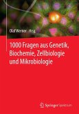 1000 Fragen aus Genetik, Biochemie, Zellbiologie und Mikrobiologie (eBook, PDF)