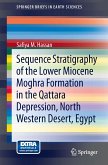 Sequence Stratigraphy of the Lower Miocene Moghra Formation in the Qattara Depression, North Western Desert, Egypt (eBook, PDF)