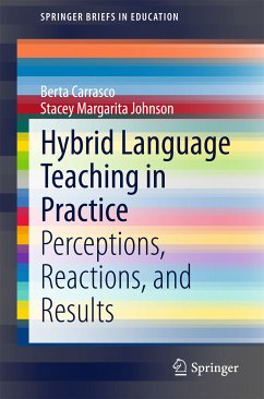 Hybrid Language Teaching in Practice (eBook, PDF) - Carrasco, Berta; Johnson, Stacey Margarita