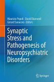 Synaptic Stress and Pathogenesis of Neuropsychiatric Disorders (eBook, PDF)