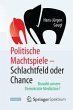 Politische Machtspiele - Schlachtfeld... - Bild 1