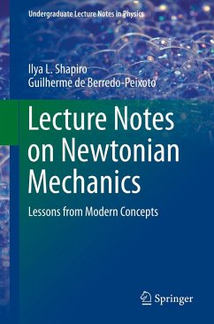 Lecture Notes on Newtonian Mechanics (eBook, PDF) - Shapiro, Ilya L.; De Berredo-Peixoto, Guilherme