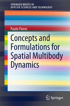 Concepts and Formulations for Spatial Multibody Dynamics (eBook, PDF) - Flores, Paulo