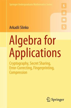 Algebra for Applications (eBook, PDF) - Slinko, Arkadii